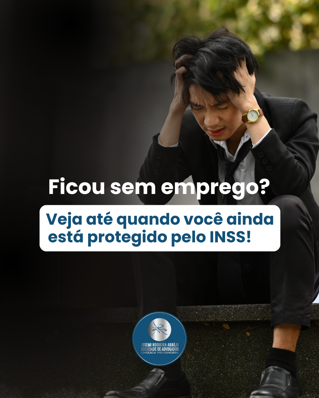 Ficou sem emprego? Veja até quando você ainda está protegido pelo INSS