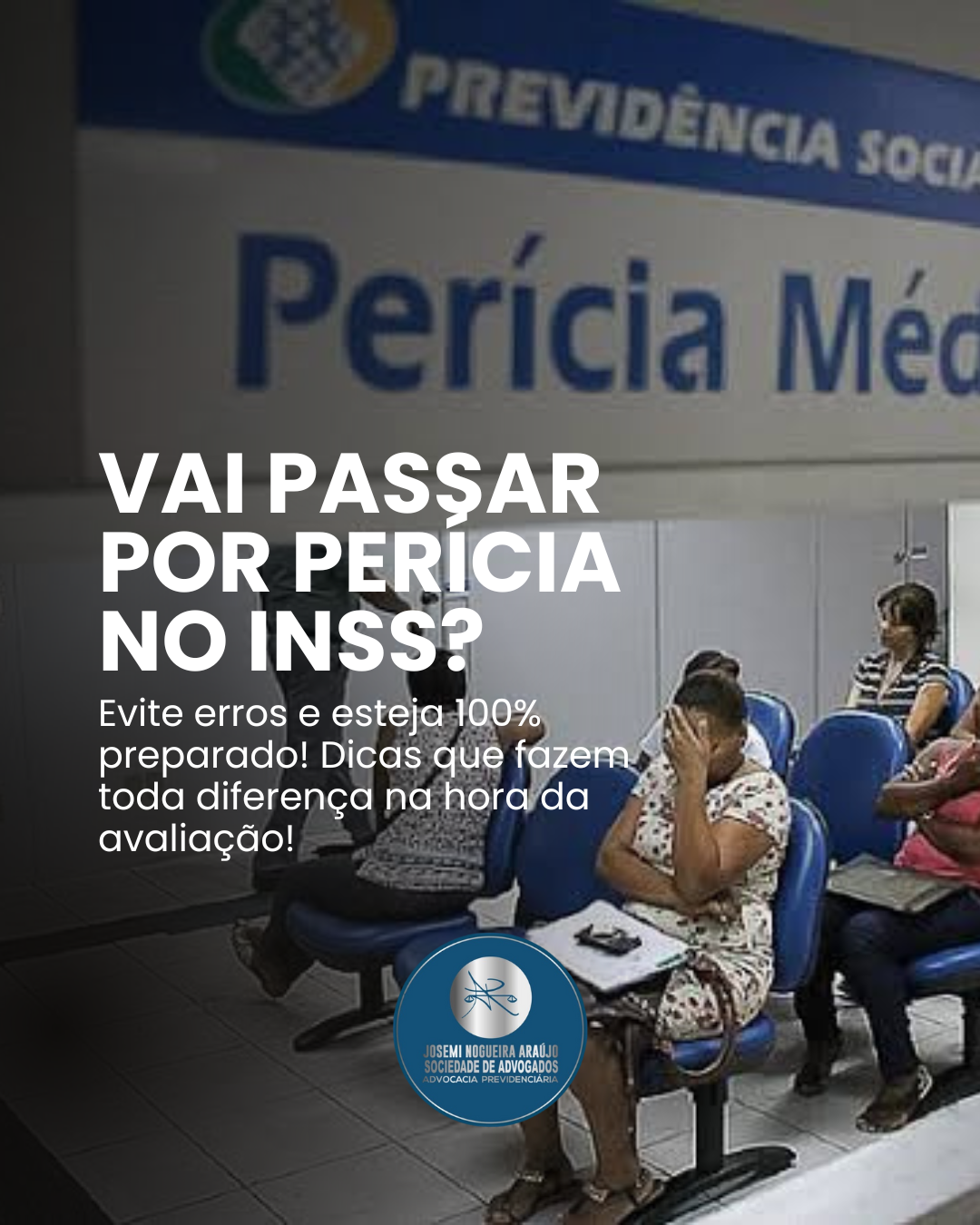Vai passar por perícia no INSS? Evite erros e esteja 100% preparado! Dicas que fazem toda diferença na hora da avaliação!