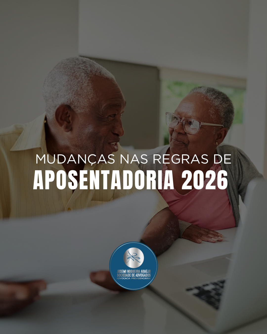 Mudanças nas regras de Aposentadoria em 2026